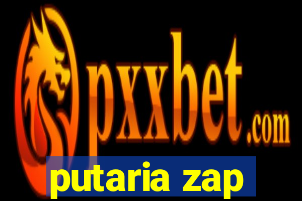 putaria zap